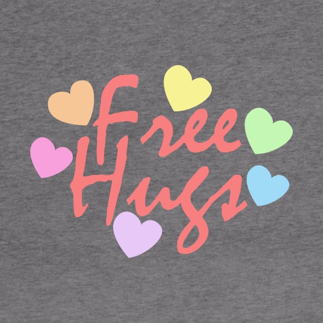 free hugs  typography positive vibes by teemarket